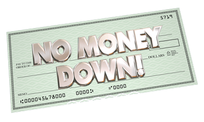 FINANCING | No money down